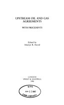 Upstream Oil and Gas Agreements