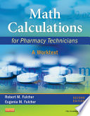 Math Calculations for Pharmacy Technicians - E-Book