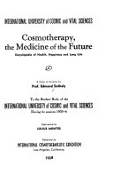 ... Cosmotherapy, the Medicine of the Future