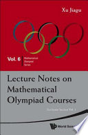 Lecture Notes on Mathematical Olympiad Courses