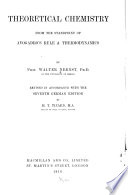 Theoretical chemistry from the standpoint of Avogadro's rule & thermodynamics