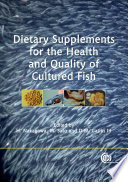 Dietary Supplements for the Health and Quality of Cultured Fish