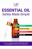 Essential Oil Safety Made Simple
