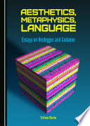 Aesthetics, Metaphysics, Language