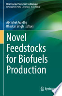 Novel Feedstocks for Biofuels Production