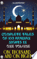 One Thousand and One Nights. Illustrated