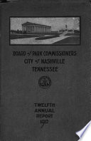 Annual Report of Board of Park Commissioners, Nashville, Tenn. ...