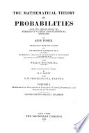 The Mathematical Theory of Probabilities and Its Application to Frequency Curves and Statistical Methods: Mathematical probabilities, frequency curves, homograde and heterograde statistics