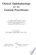 Clinical Ophthalmology for the General Practitioner