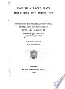 English Miracle Plays, Moralities and Interludes