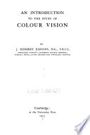 An Introduction to the study of colour vision
