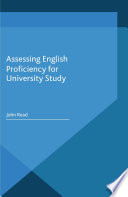 Assessing English Proficiency for University Study