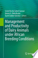 Management and Productivity of Dairy Animals under African Breeding Conditions