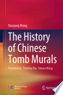 The History of Chinese Tomb Murals