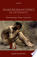 Shakespearean Ethics in Extremity