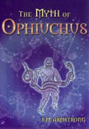 The Myth of Ophiuchus