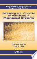 Modeling and Control of Vibration in Mechanical Systems