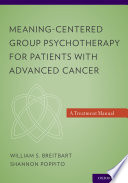 Meaning-Centered Group Psychotherapy for Patients with Advanced Cancer