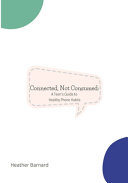 Connected, Not Consumed