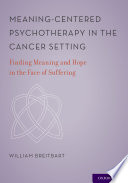 Meaning-Centered Psychotherapy in the Cancer Setting