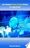 Easy Beginner Swing Trading Method for High Profits