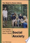 Everything You Need to Know About Social Anxiety
