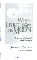 When I First Saw the Moon