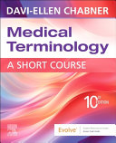 Medical Terminology: a Short Course