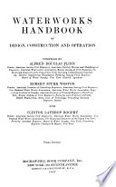 Waterworks Handbook of Design, Construction and Operation
