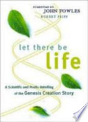 Let There be Life