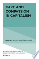 Care and Compassion in Capitalism