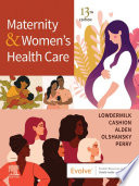 Maternity and Women's Health Care E-Book