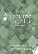 Manual of Pediatric Nutrition, 5th Edition