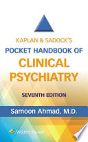 Kaplan & Sadock’s Pocket Handbook of Clinical Psychiatry
