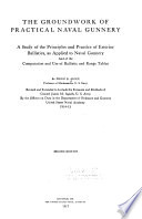 The Groundwork of Practical Naval Gunnery