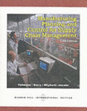 Manufacturing Planning and Control for Supply Chain Management