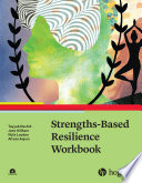 Strengths-Based Resilience Workbook