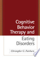 Cognitive Behavior Therapy and Eating Disorders