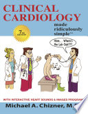Clinical Cardiology Made Ridiculously Simple