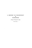 A History of Technology & Invention: The origins of technological civilization
