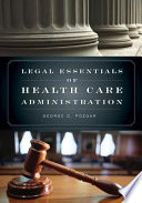 Legal Essentials of Health Care Administration