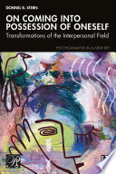 On Coming into Possession of Oneself