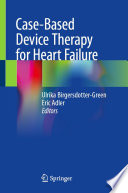 Case-Based Device Therapy for Heart Failure