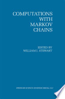 Computations with Markov Chains