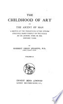 The Childhood of Art; Or, The Ascent of Man
