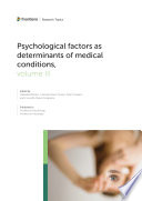 Psychological Factors as Determinants of Medical Conditions, volume III