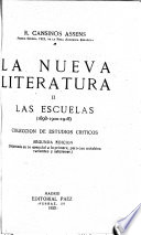 La nueva literatura: Las escuelas literarias