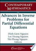 Advances in Inverse Problems for Partial Differential Equations