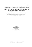 Proceedings of the 3rd International Symposium Foundations of Quantum Mechanics in the Light of New Technology