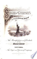 Seeger and Guernsey's Cyclopaedia of the Manufactures and Products of the United States